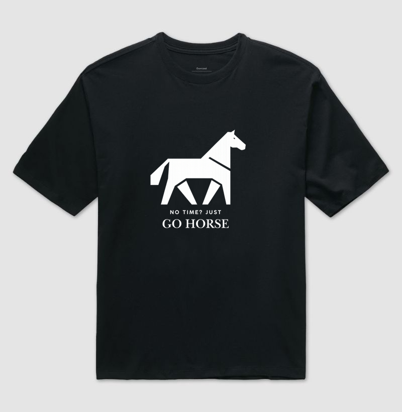 No time? Just go horse