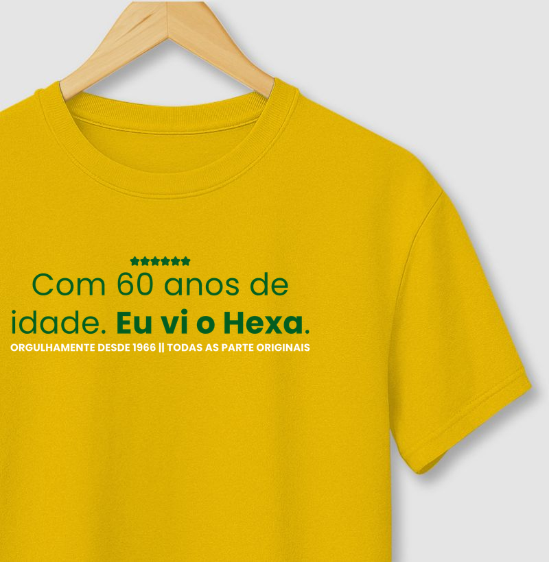 Com 60 anos eu vi o hexa.