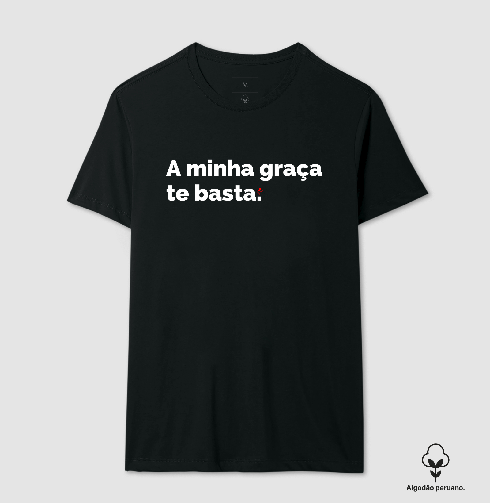 Camiseta Algodão Peruano Cristã A Minha Graça Te Basta - Camiseta Algodão Peruano