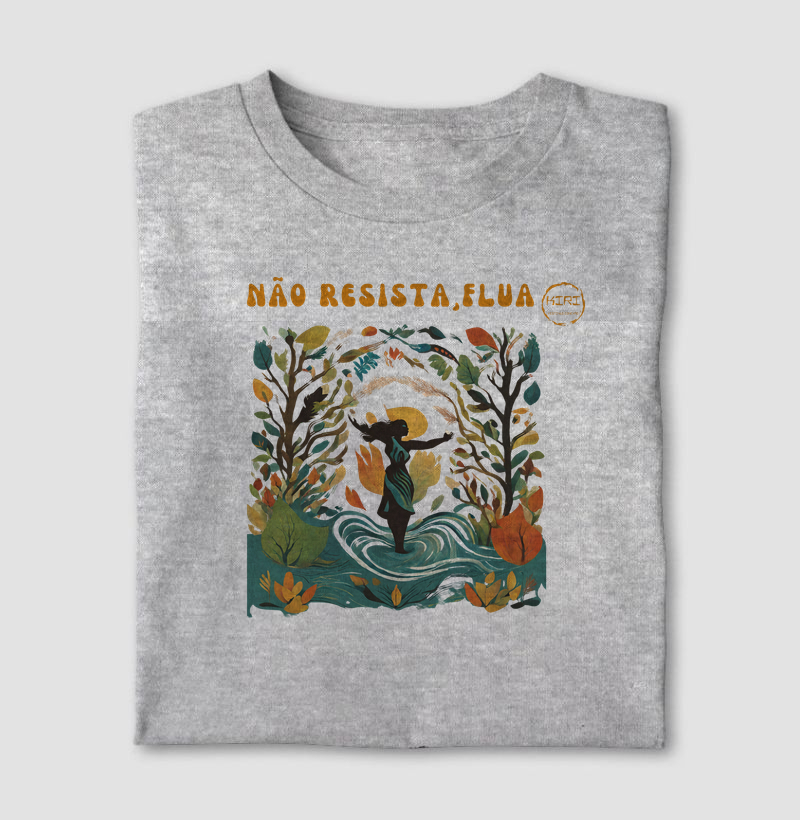 Camiseta KIRI - Não Resista, Flua