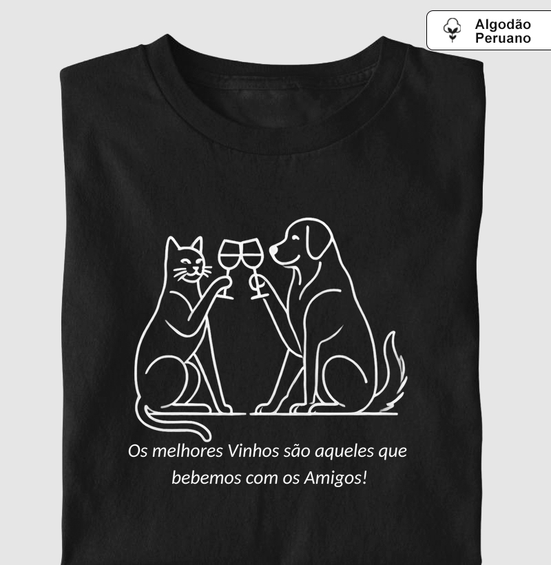 Camiseta Um Brinde a Amizade