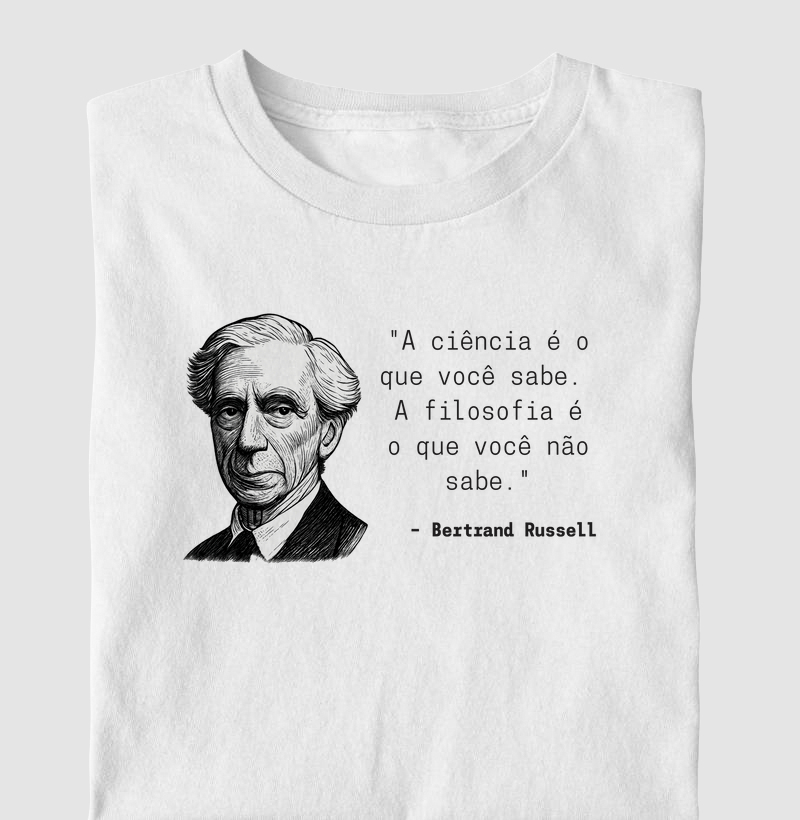 A Ciência é o Que Você Sabe. A Filosofia é o Que Você Não Sabe.