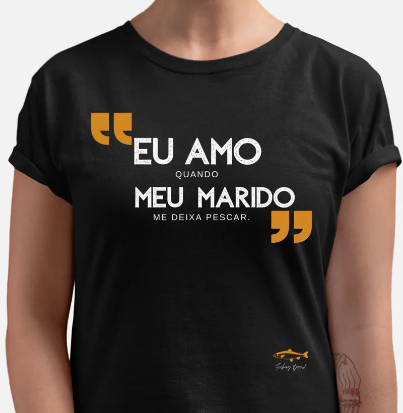 EU AMO QUANDO MEU MARIDO ME DEIXA PESCAR