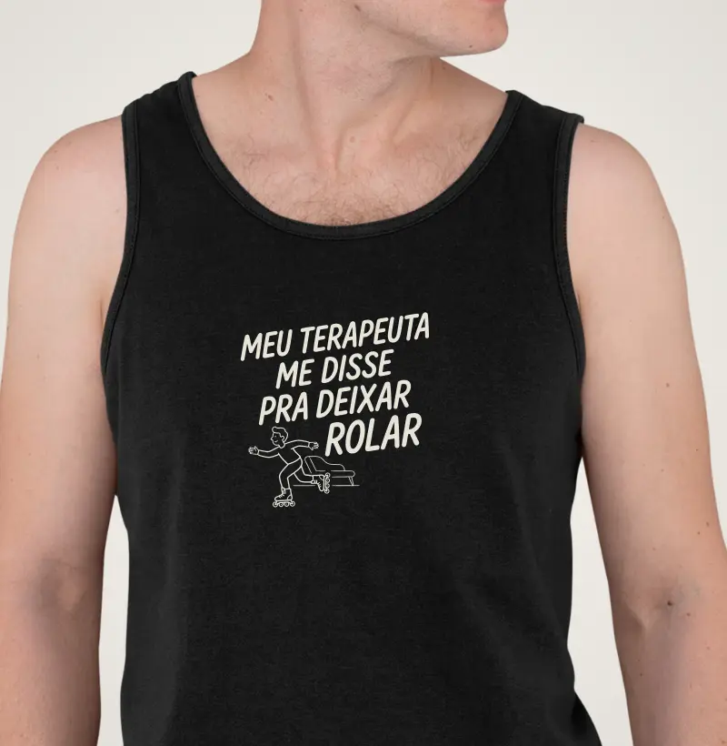 Meu terapeuta disse pra deixar rolar