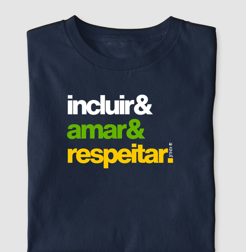 Incluir & Amar & Respeitar - Versão 2 - Cores do Brasil - Copa do mundo 