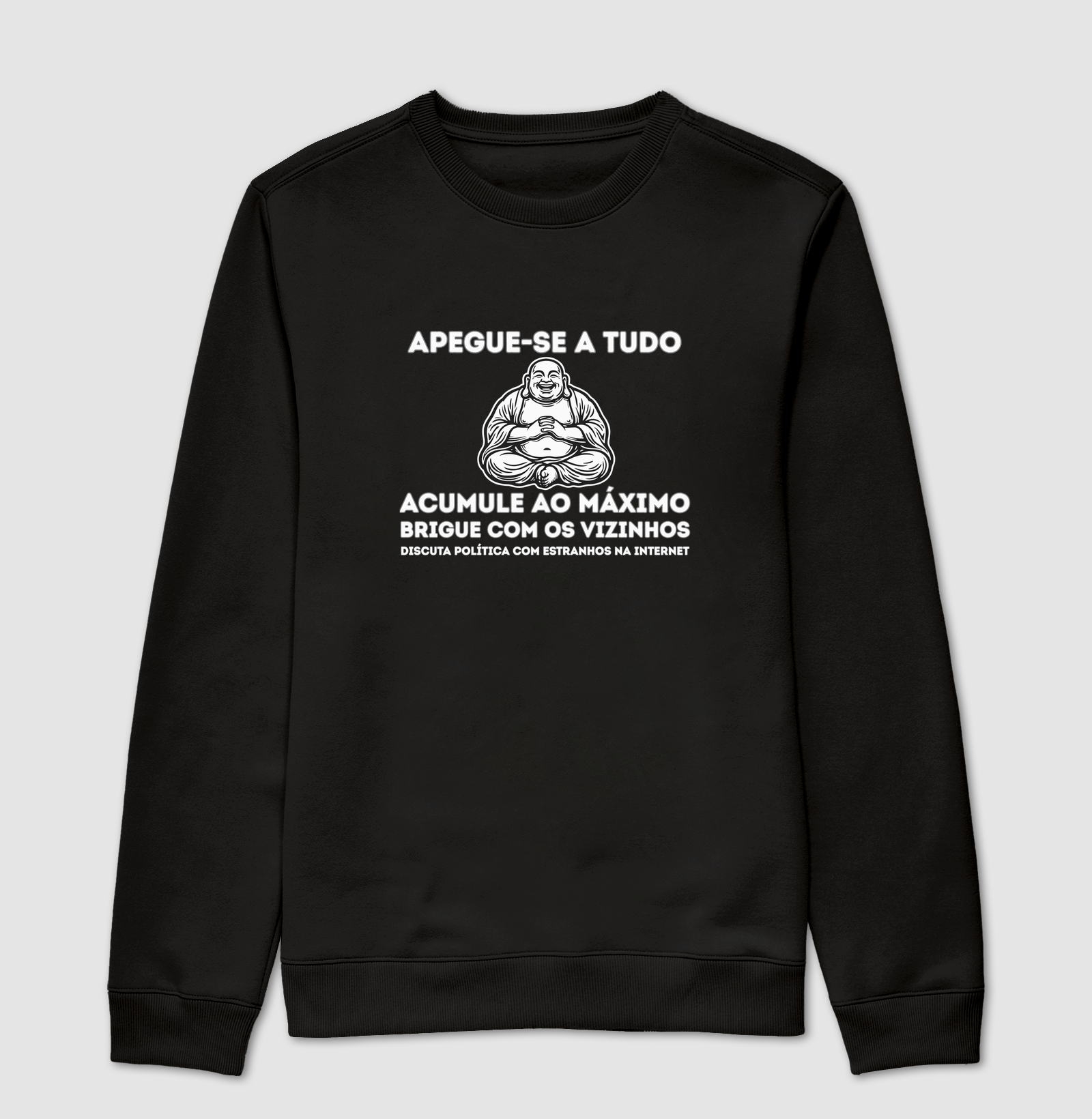 Buda: Apegue-se a tudo