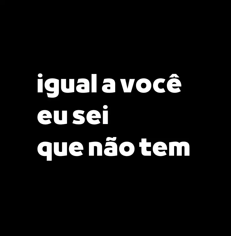 Igual Não Tem