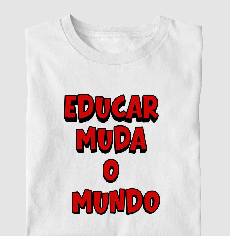Educar muda o mundo