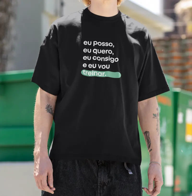 Eu posso, eu quero, eu consigo e eu vou treinar
