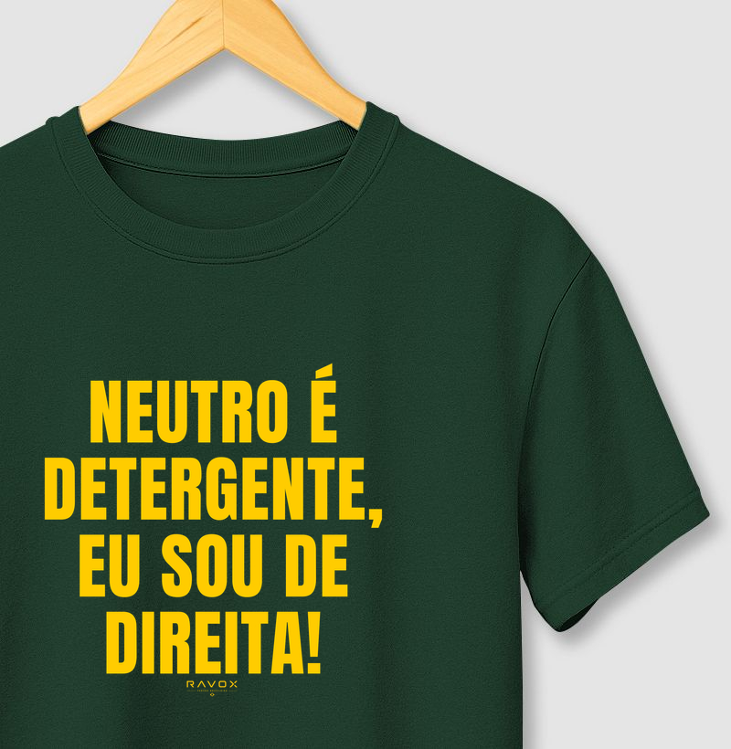 Neutro é detergente, eu sou de direita!