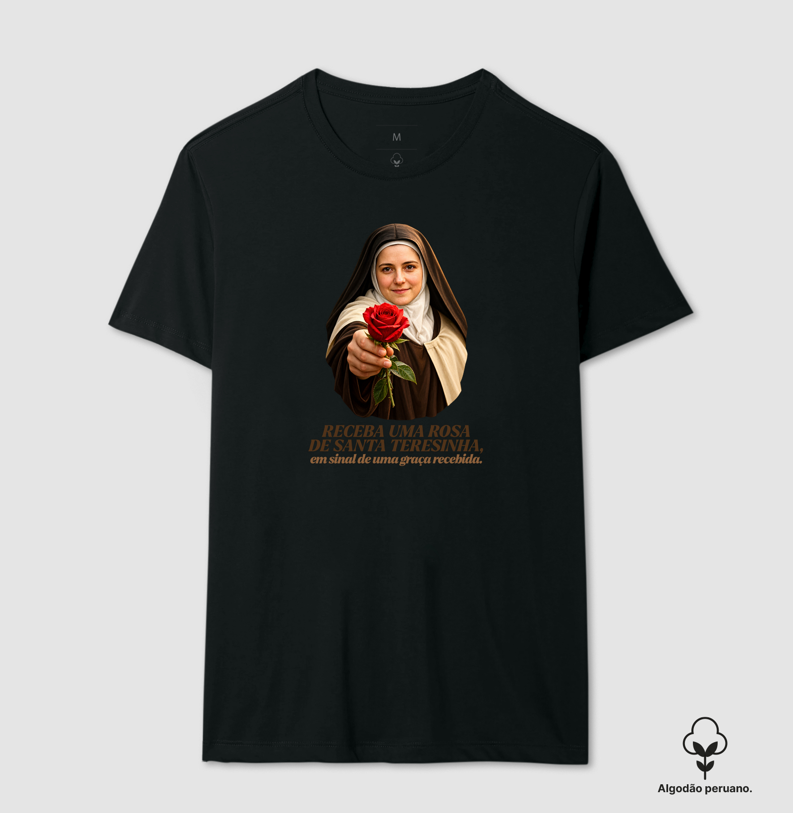 Camiseta Santa Teresinha do Menino Jesus Receba uma Rosa