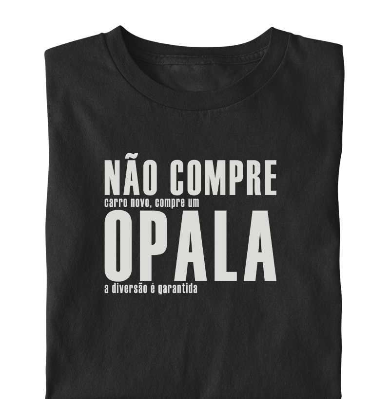Não compre Opala