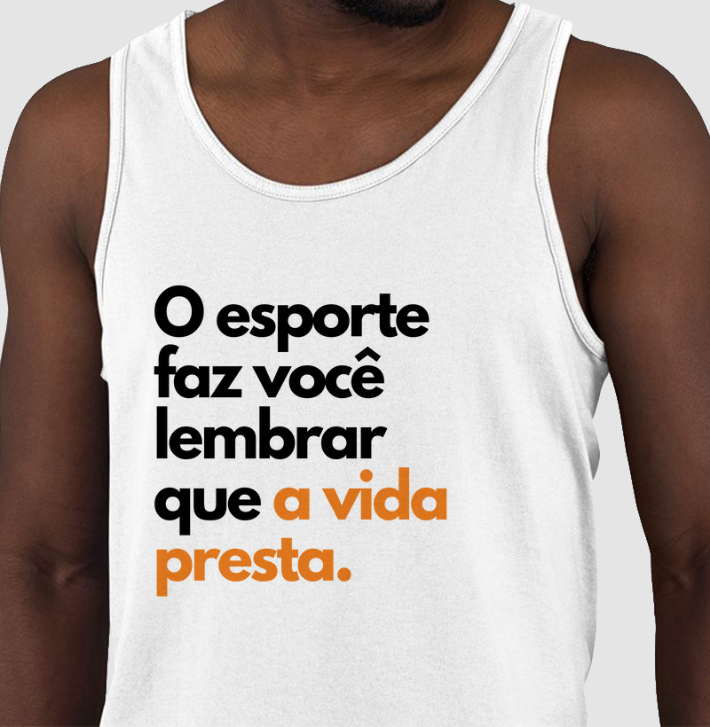 O esporte faz você lembrar que a vida presta