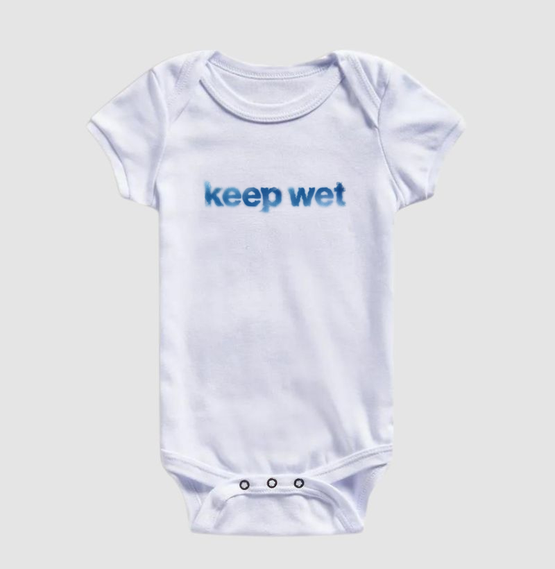 keep wet