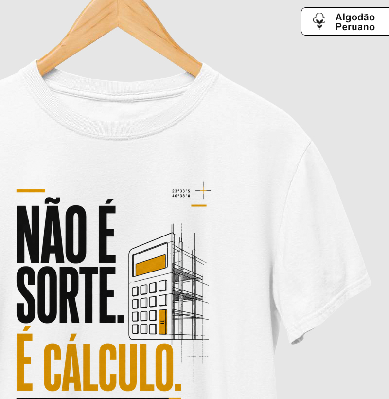 Não é sorte. É cálculo.