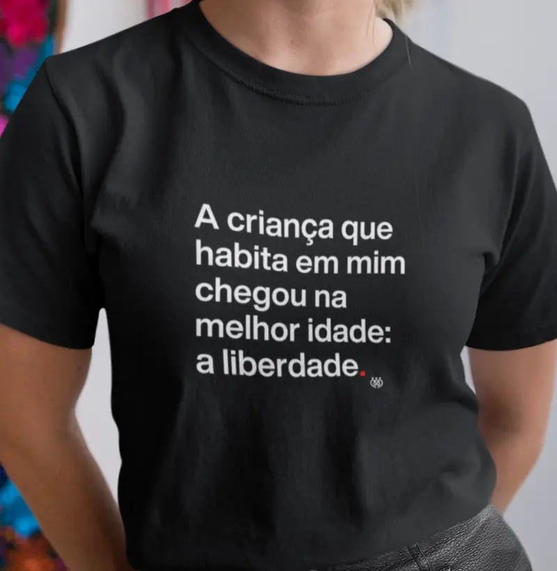 A criança que habita em mim chegou na melhor idade