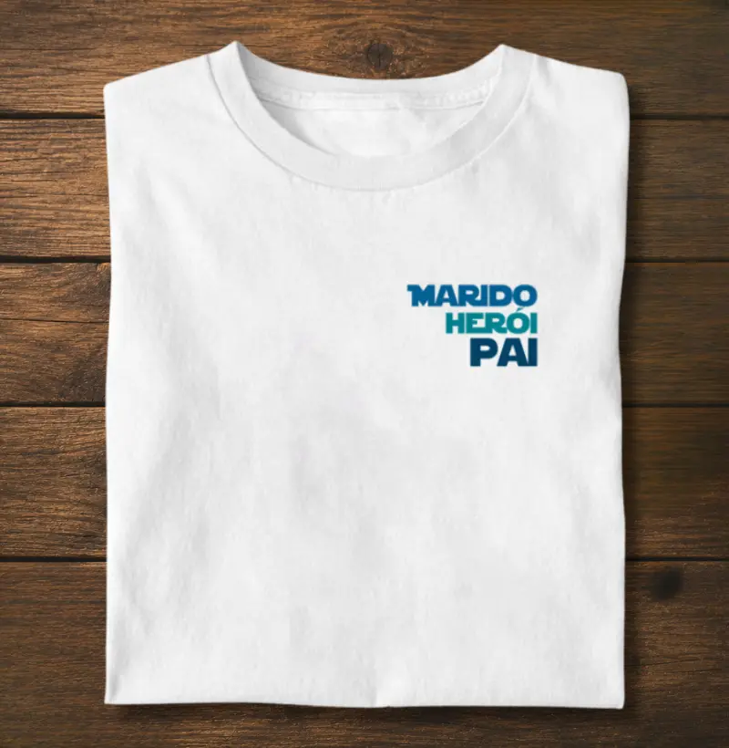 Marido Herói Pai
