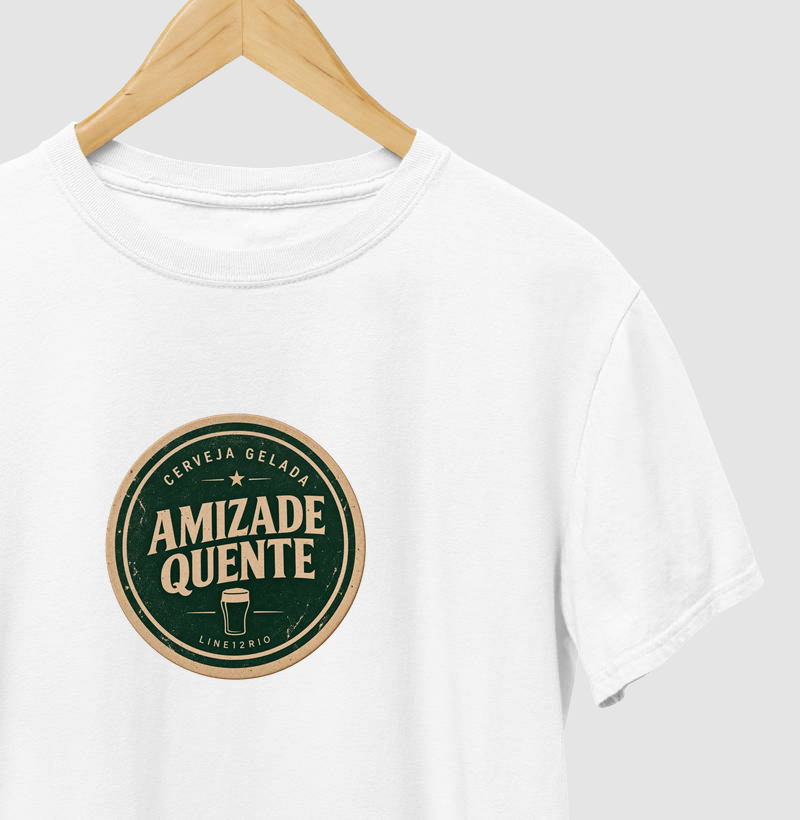 CERVEJA GELADA, AMIZADE QUENTE.