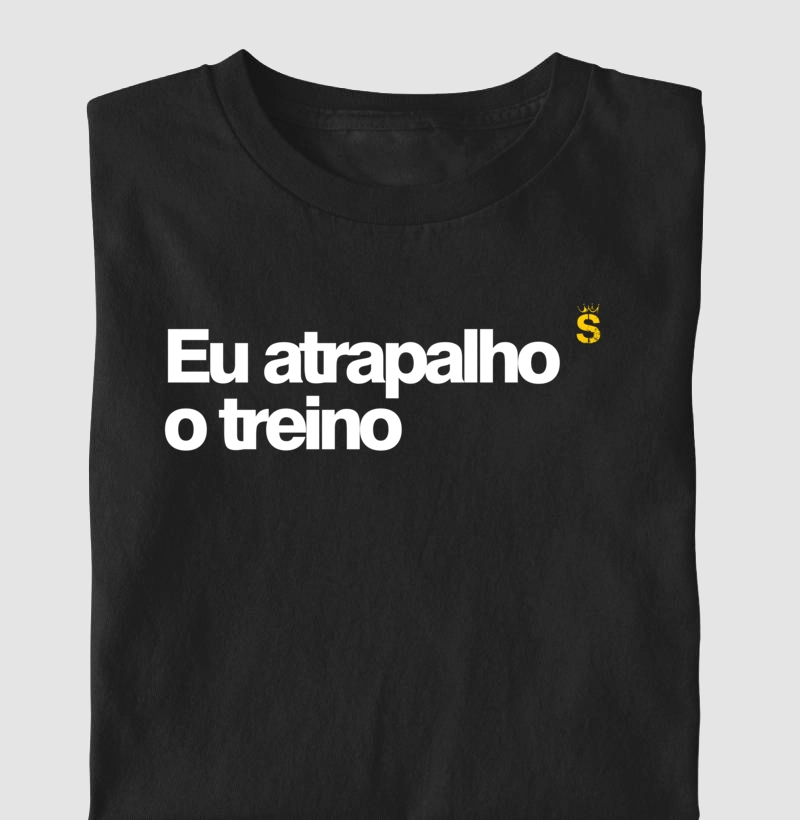 Eu atrapalho o treino