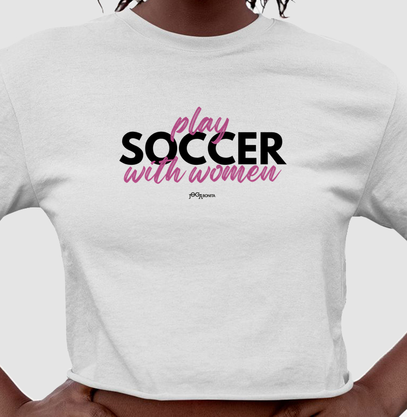 feminina de futebol estampa "play with women" joga bonita
