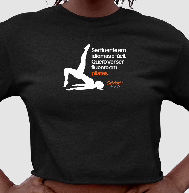 Ser fluente em idiomas é fácil. Quero ver ser fluente em pilates.