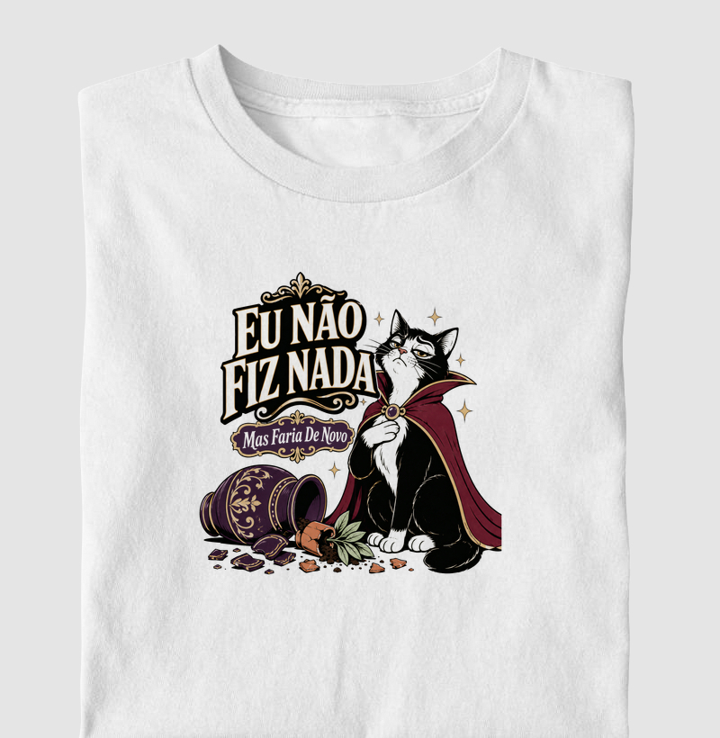 não fiz nada, mas faria de novo