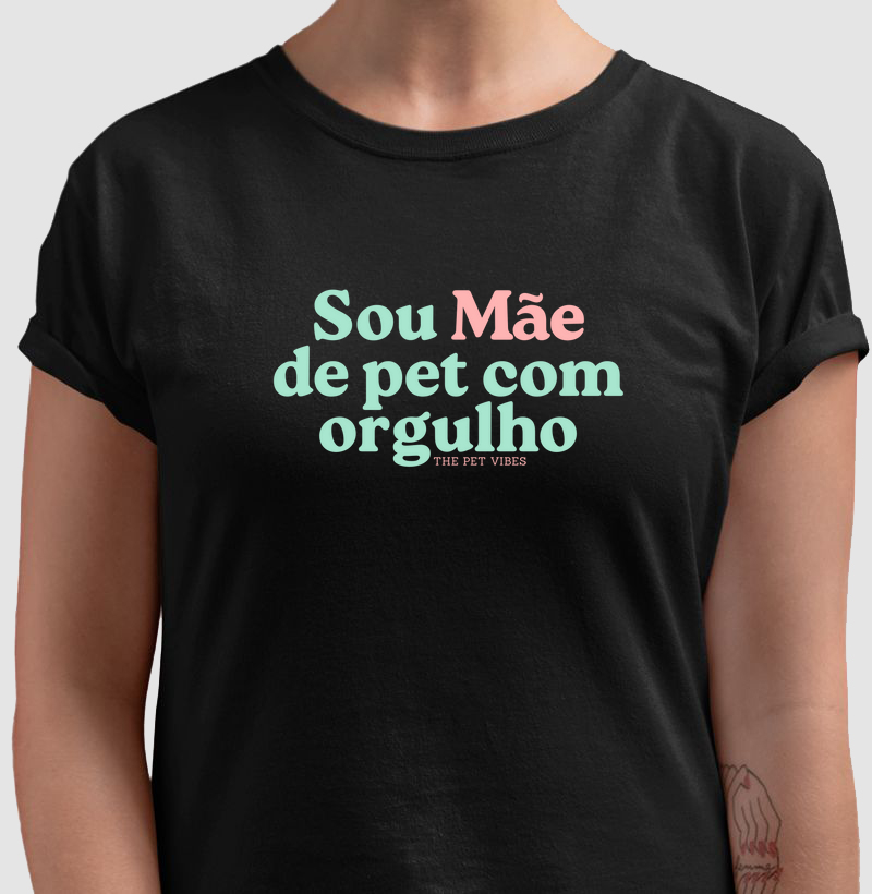 Sou Mãe de Pet com Orgulho