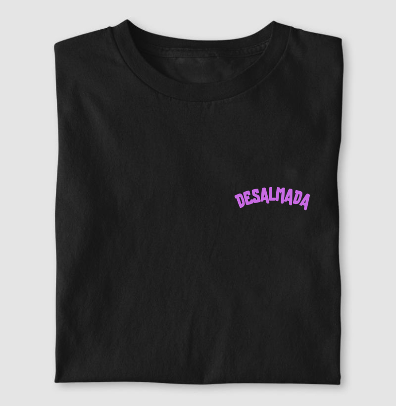 Camiseta DESALMADA PRETO HORTÊNCIA
