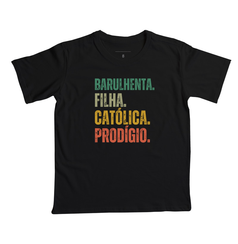 Barulhenta e Católica