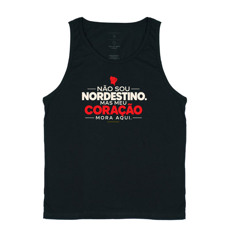 Camiseta Não sou Nordestino mas meu Coração mora aqui (2) |OxenteWear - Regata