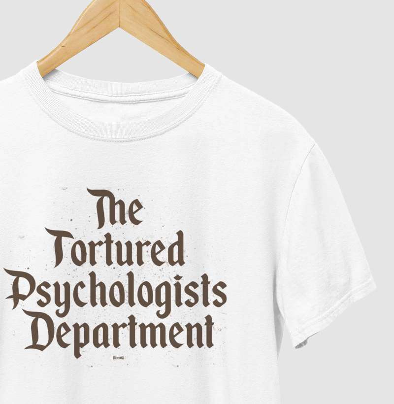 The tortured Psychologists Department (TTPD)