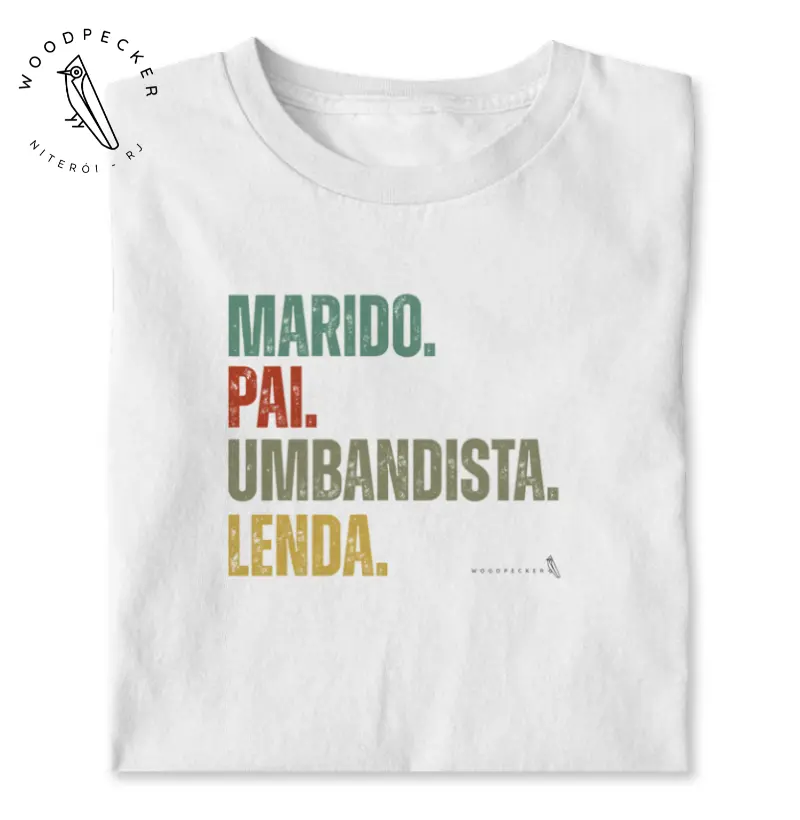 MARIDO. PAI. UMBANDISTA. LENDA.