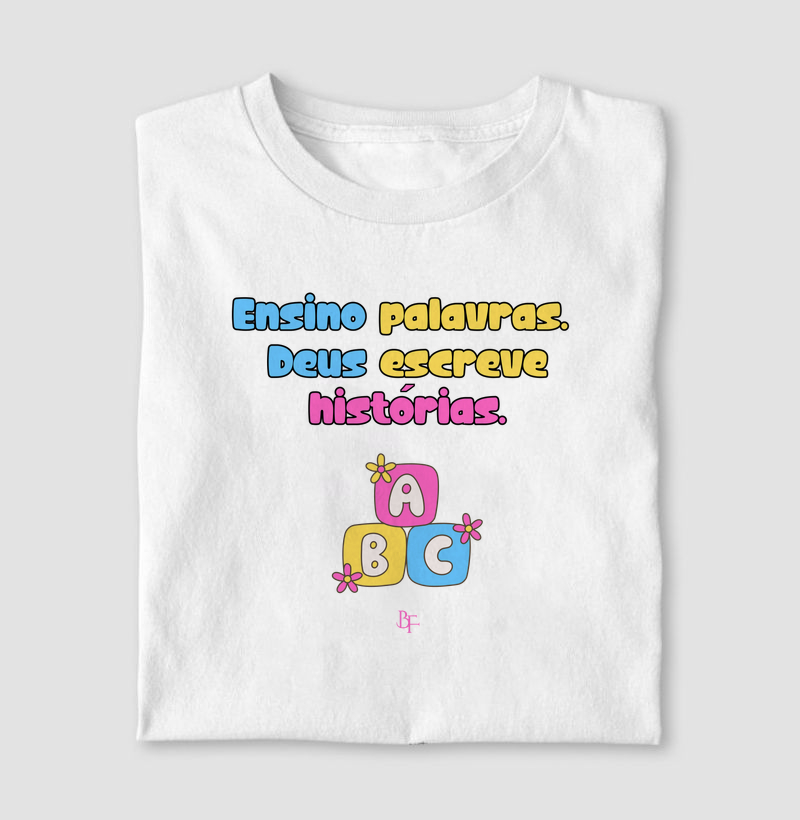 Ensino palavras. Deus escreve histórias