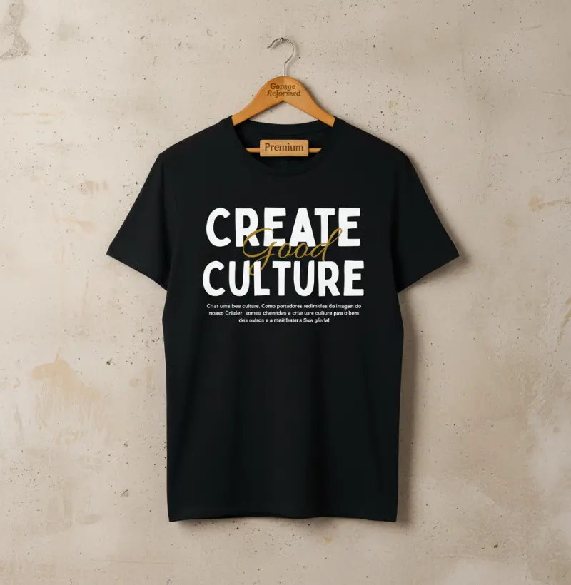 "Create Good Culture"
