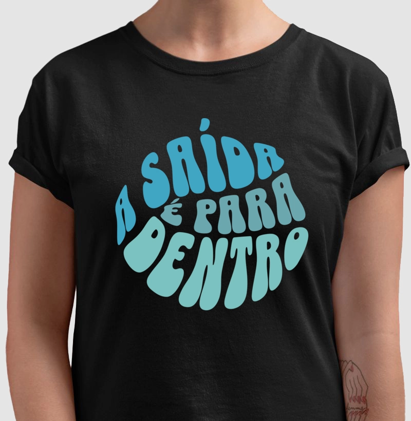 A Saída é para dento 