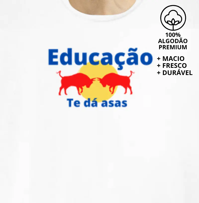 Camiseta Educação Te Dá Asas