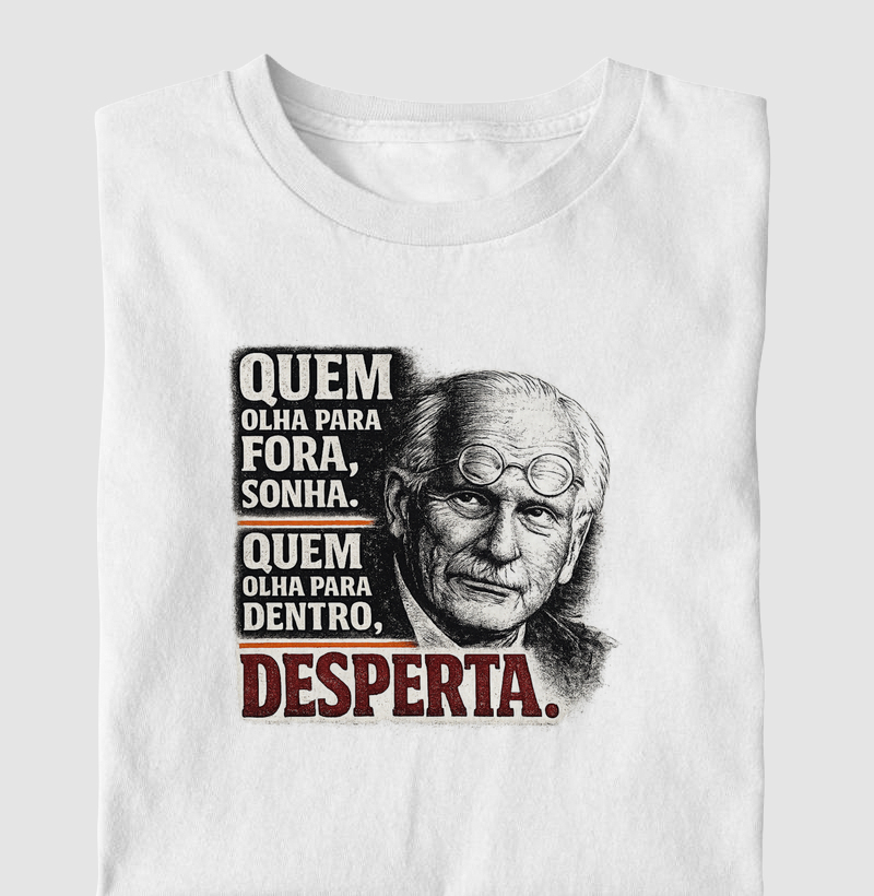 Quem olha para fora, sonha. Quem olha para dentro, desperta.