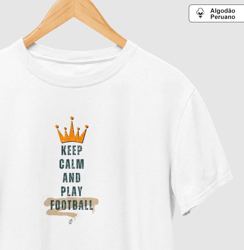 Keep calm and play football