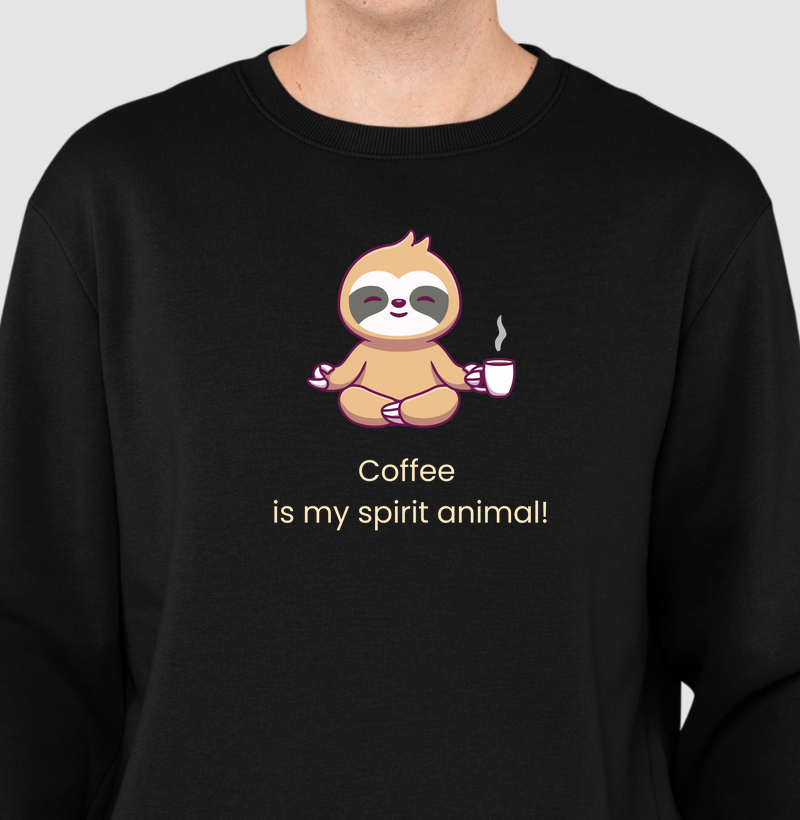 Coffee is My Spirit Animal