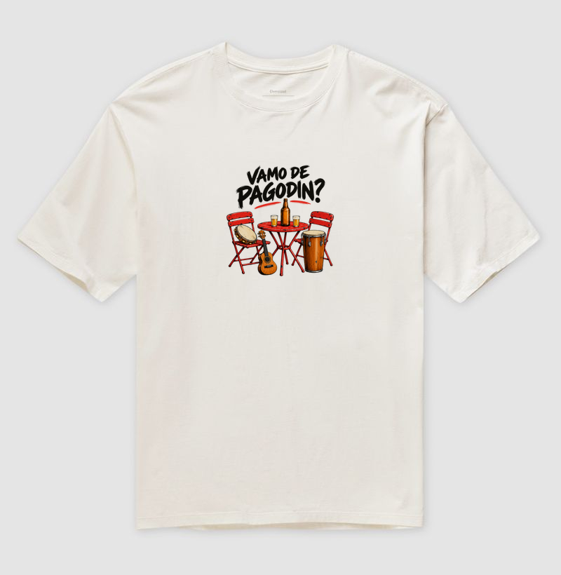 Vamo de pagodin? - Camiseta Oversized