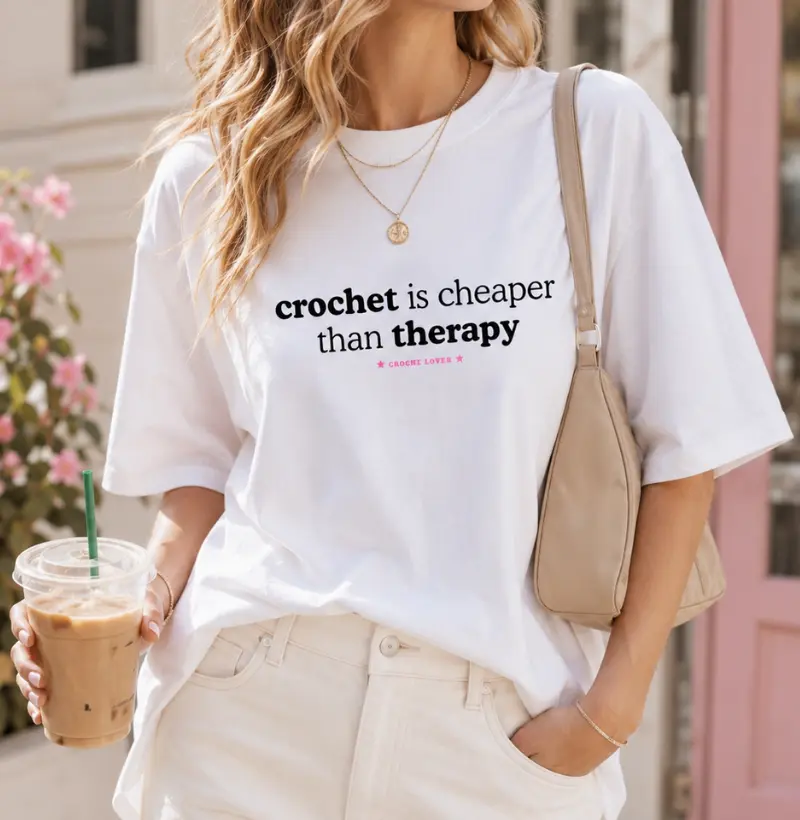 Camiseta Crochet Is Cheaper Than Theraphy Aesthetic Frase