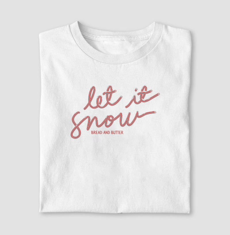Camiseta Let it Snow