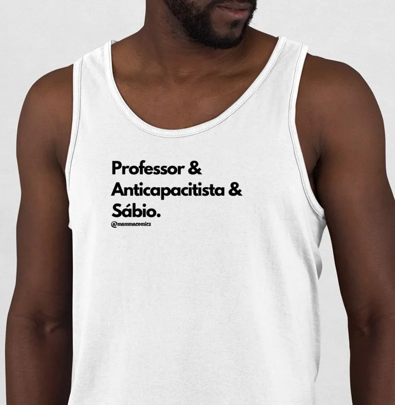 Professor & Anticapacitista