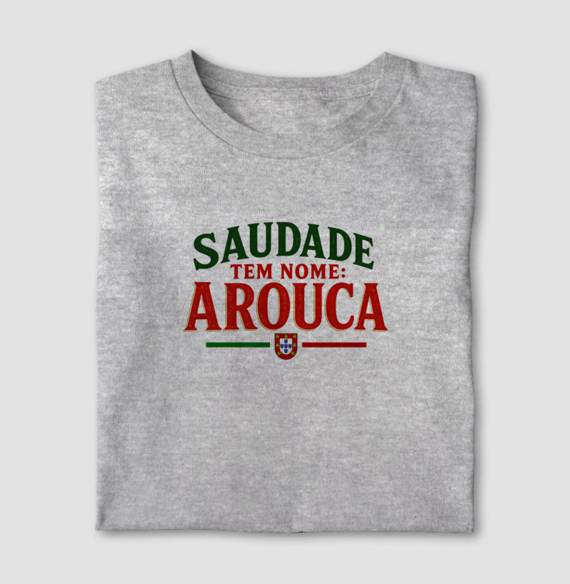 Saudade, Arouca!
