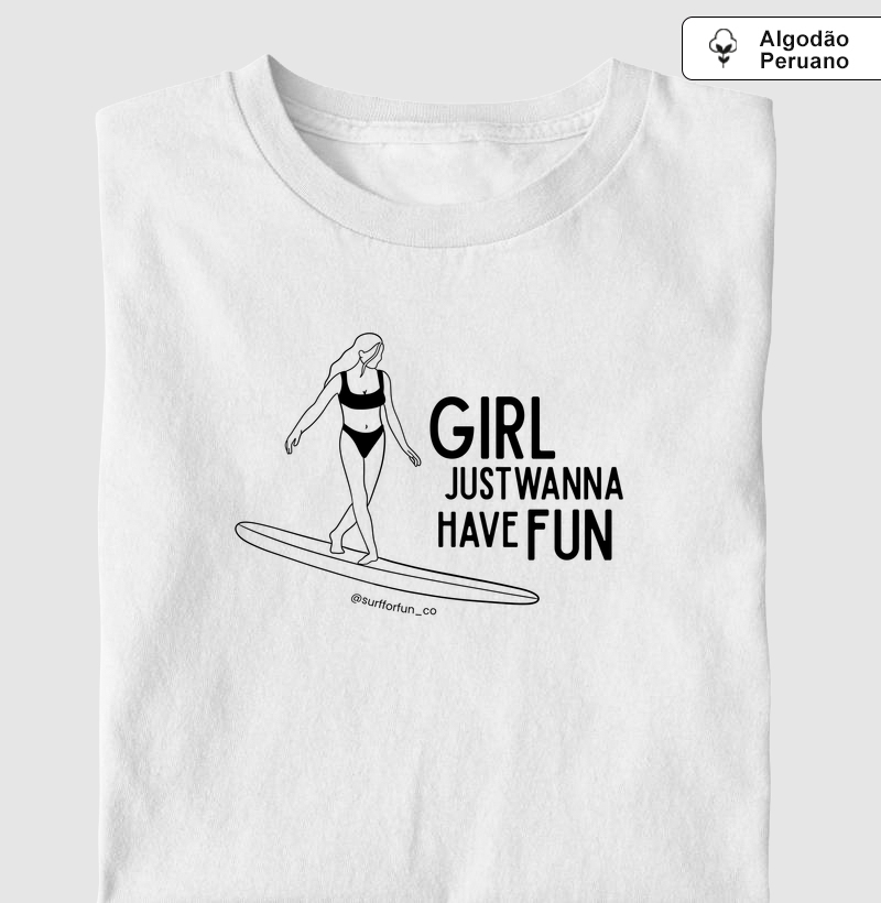 Girl Just Wanna Have Fun