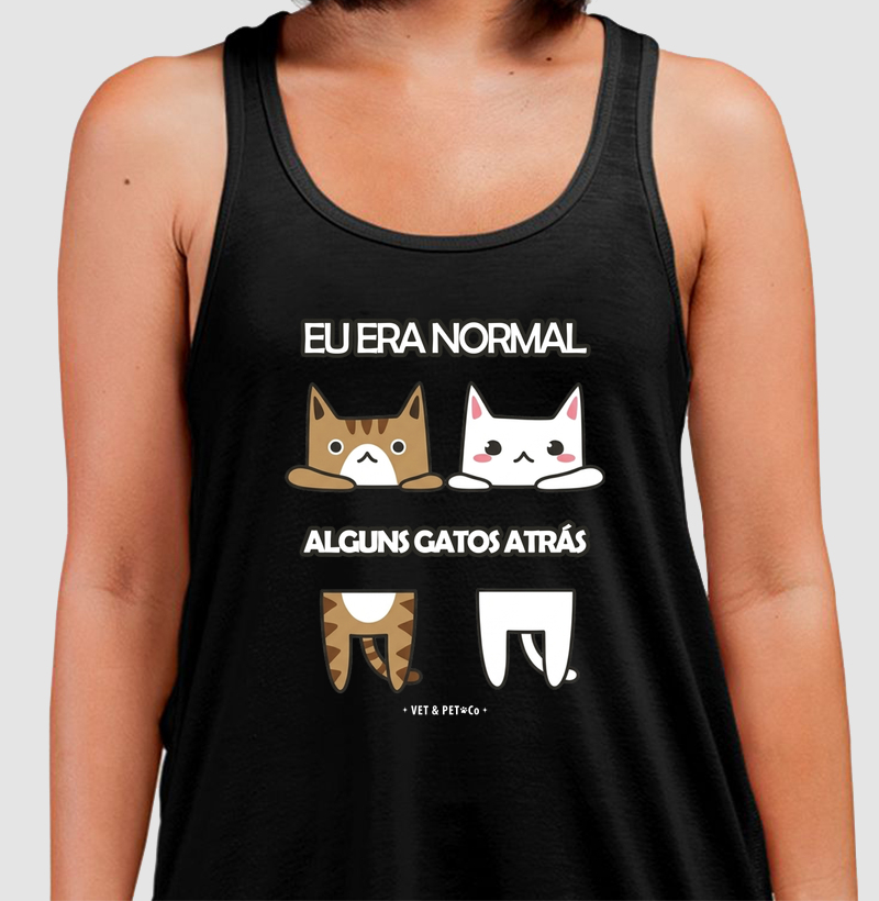 Eu era normal alguns gatos atrás