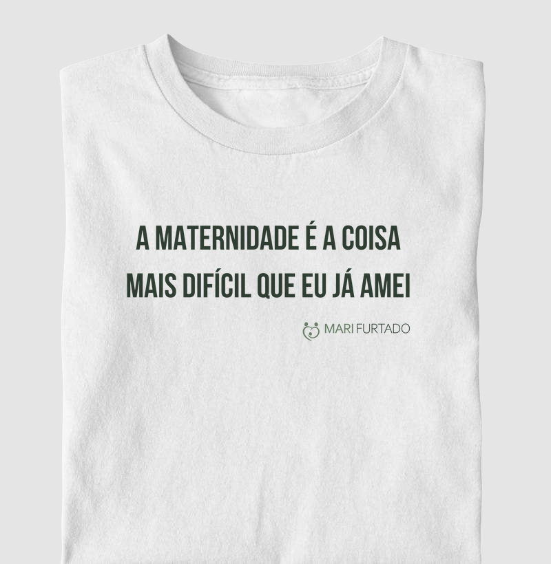 A maternidade é a coisa mais difícil que eu já amei