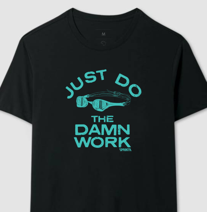 Just Do The Damn Work