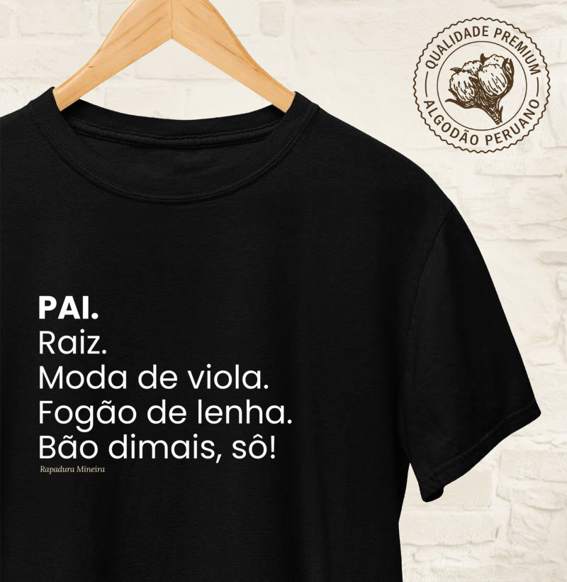 PAI. Raiz. Moda de viola. Fogão de lenha. Bão dimais, sô!