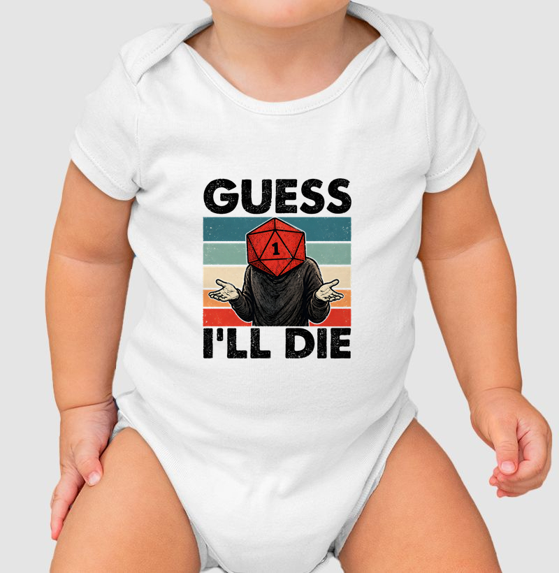 Guess I'll Die